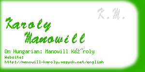 karoly manowill business card